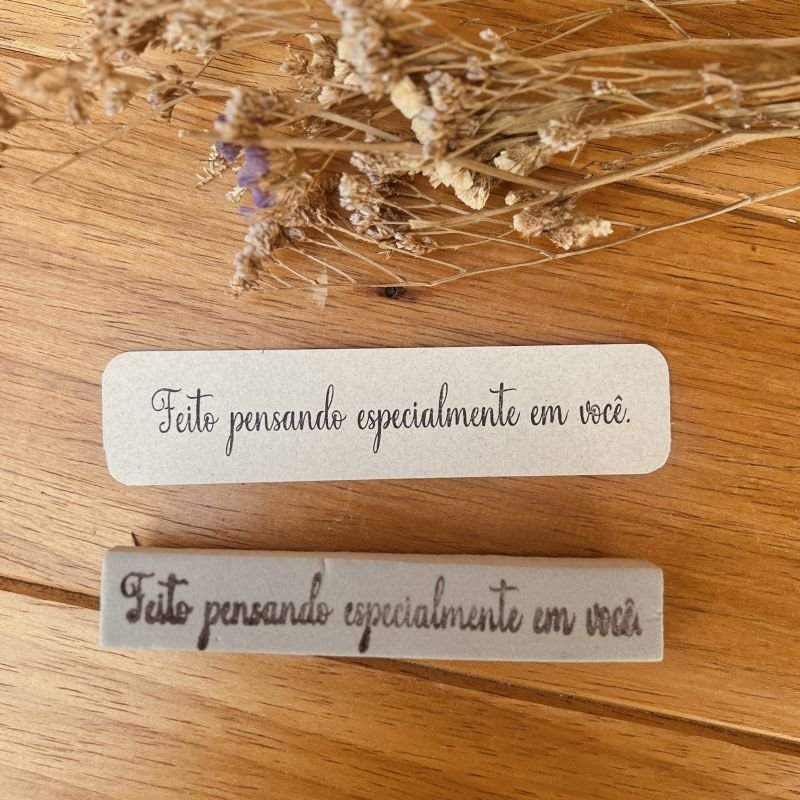 CARIMBO DE FRASE FEITO PENSANDO ESPECIALMENTE EM VOCÊ