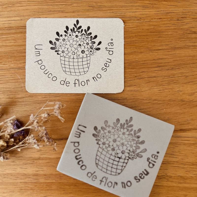 CARIMBO FLORAL UM POUCO DE FLOR NO SEU DIA