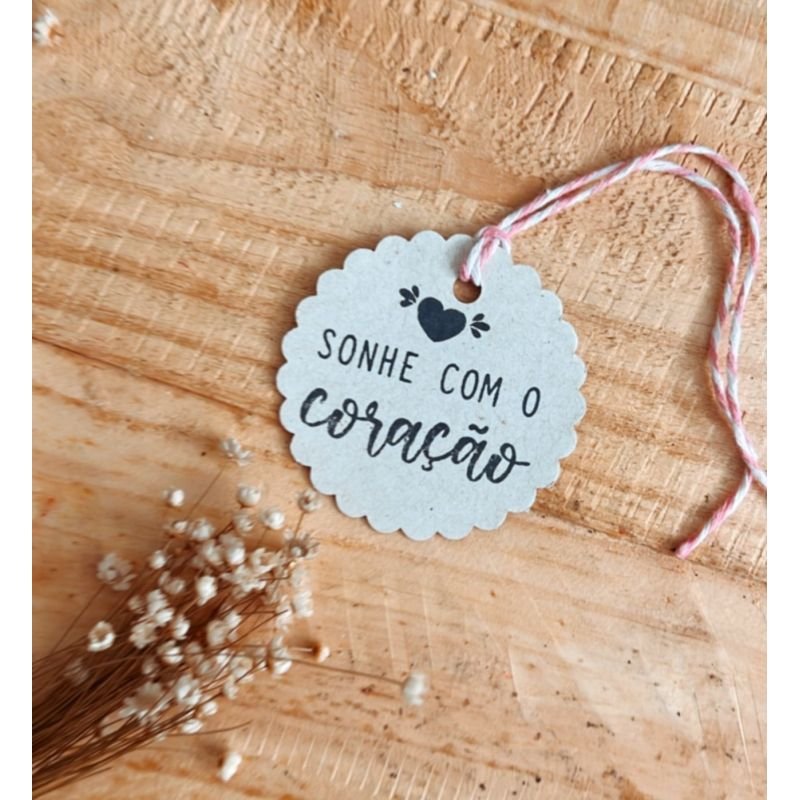 CARIMBO DE FRASE SONHE COM O CORAÇÃO